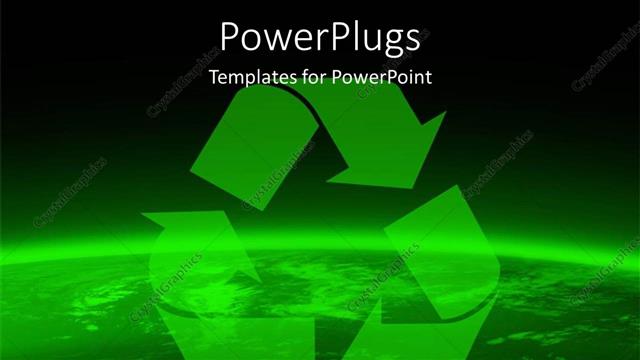  Presentation with earth recycle - Preserve the earth with green recycle?symbol on globe