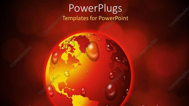  Presentation with water droplets - Red and yellow colored earth globe with water droplets