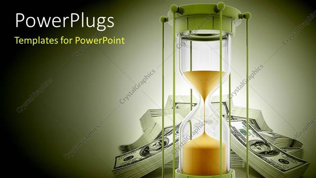  Presentation with time money - A sand glass with bundles of dollars and green background