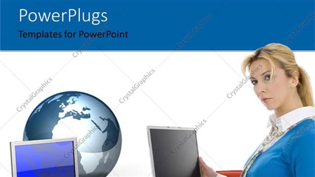  Presentation with monitor computer - Serious blond woman holding open laptop on lap, computer monitor and globe on white background
