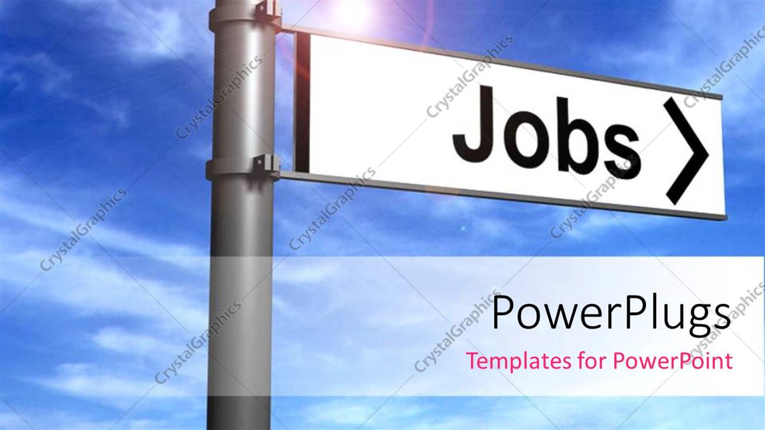 Featuring a Sign Post with a White Sign Board with a Text that Spells Out the Word Jobs