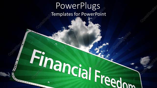  Presentation with saying - A sign saying financial freedom with clouds in the background