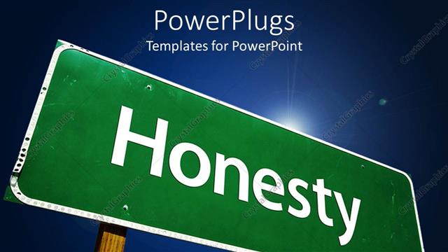  Presentation with honesty - A sign written honesty in it with bluish background