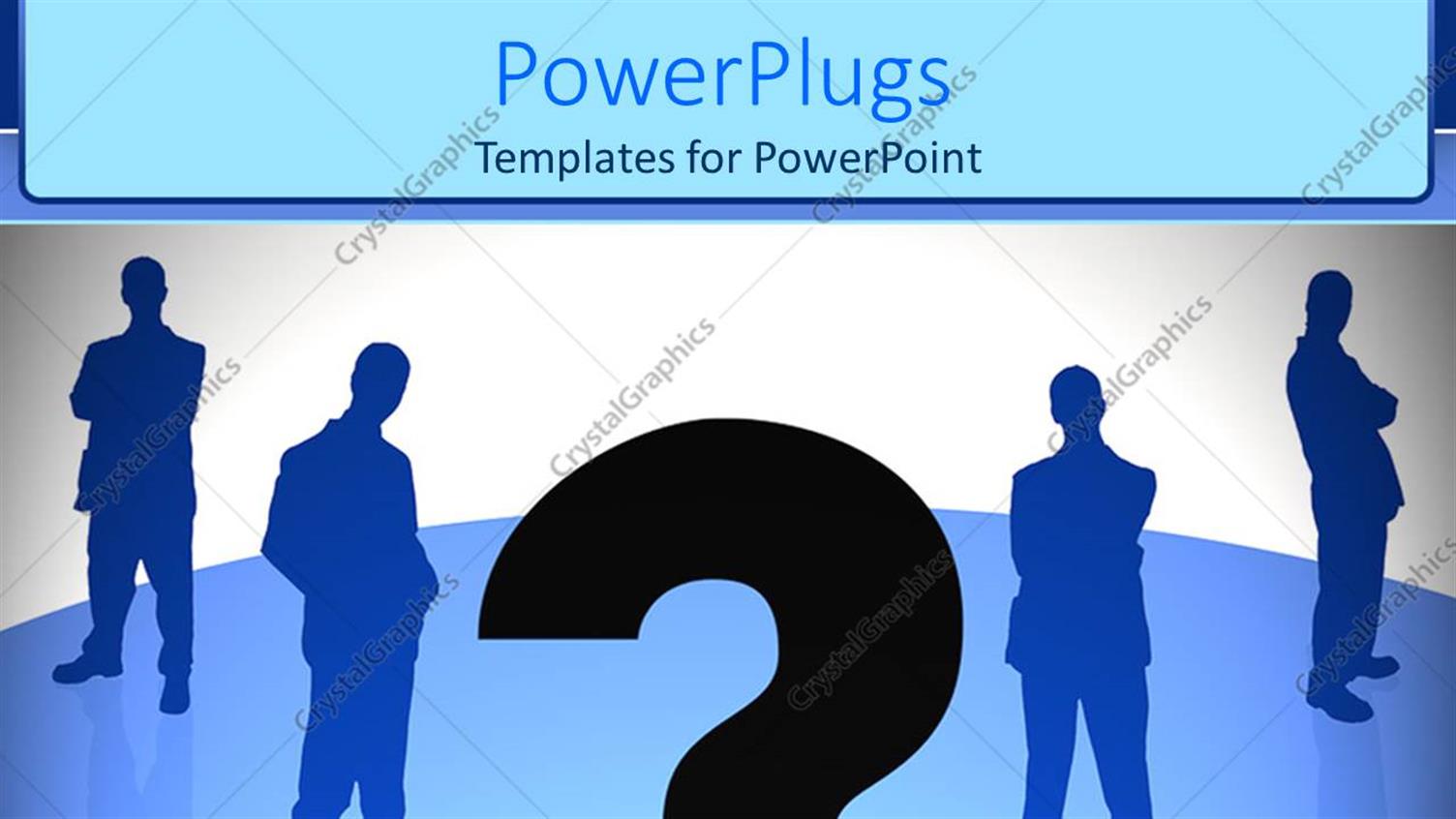 Featuring Silhouette of Business People with large 2D Question Mark sign  