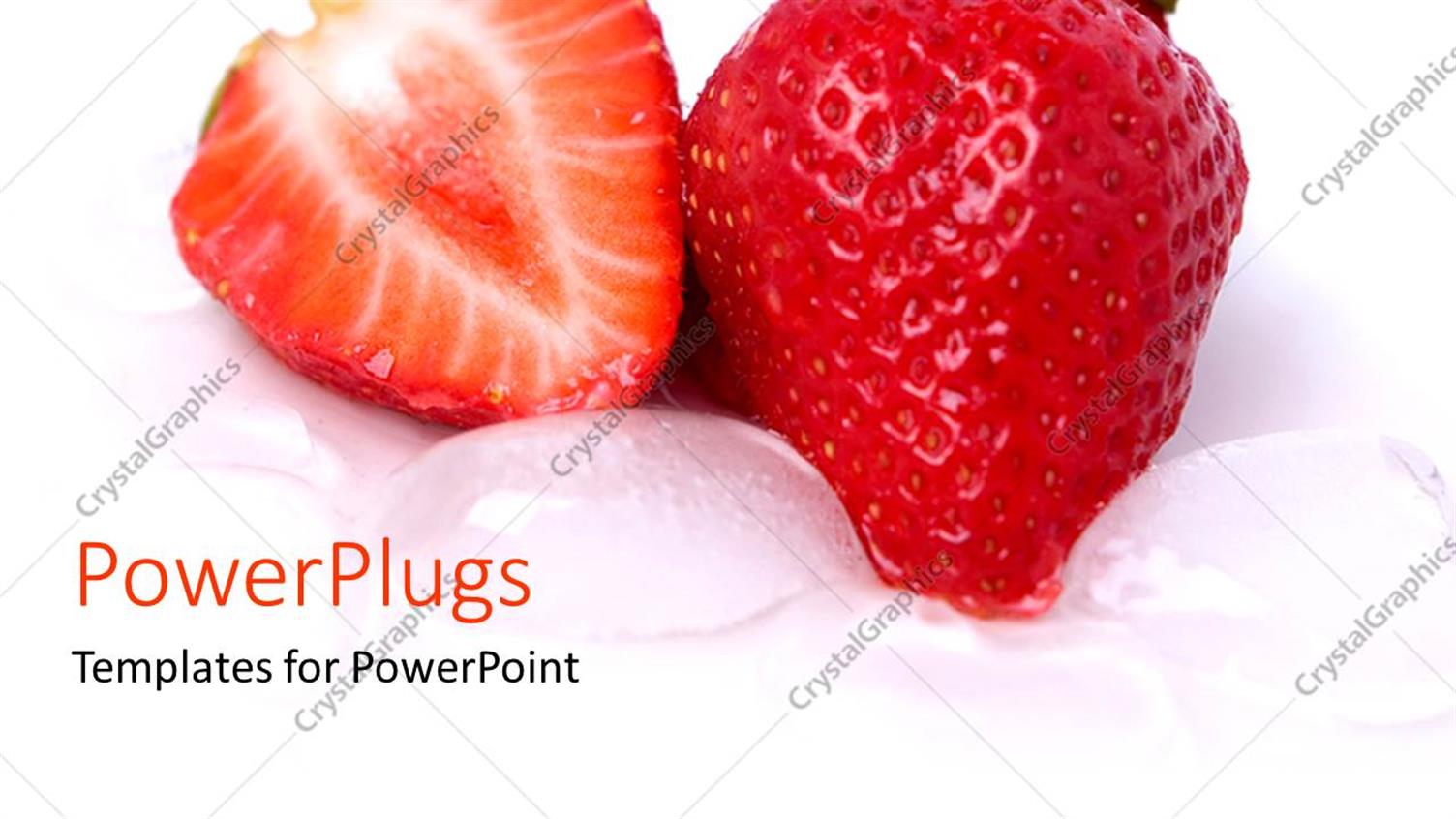 Featuring SlIce and Whole Strawberry Fruit on Ice Cubes