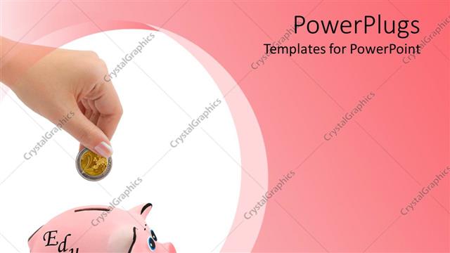  Presentation with education pink - Small pink piggy bank with a hand dropping a coin