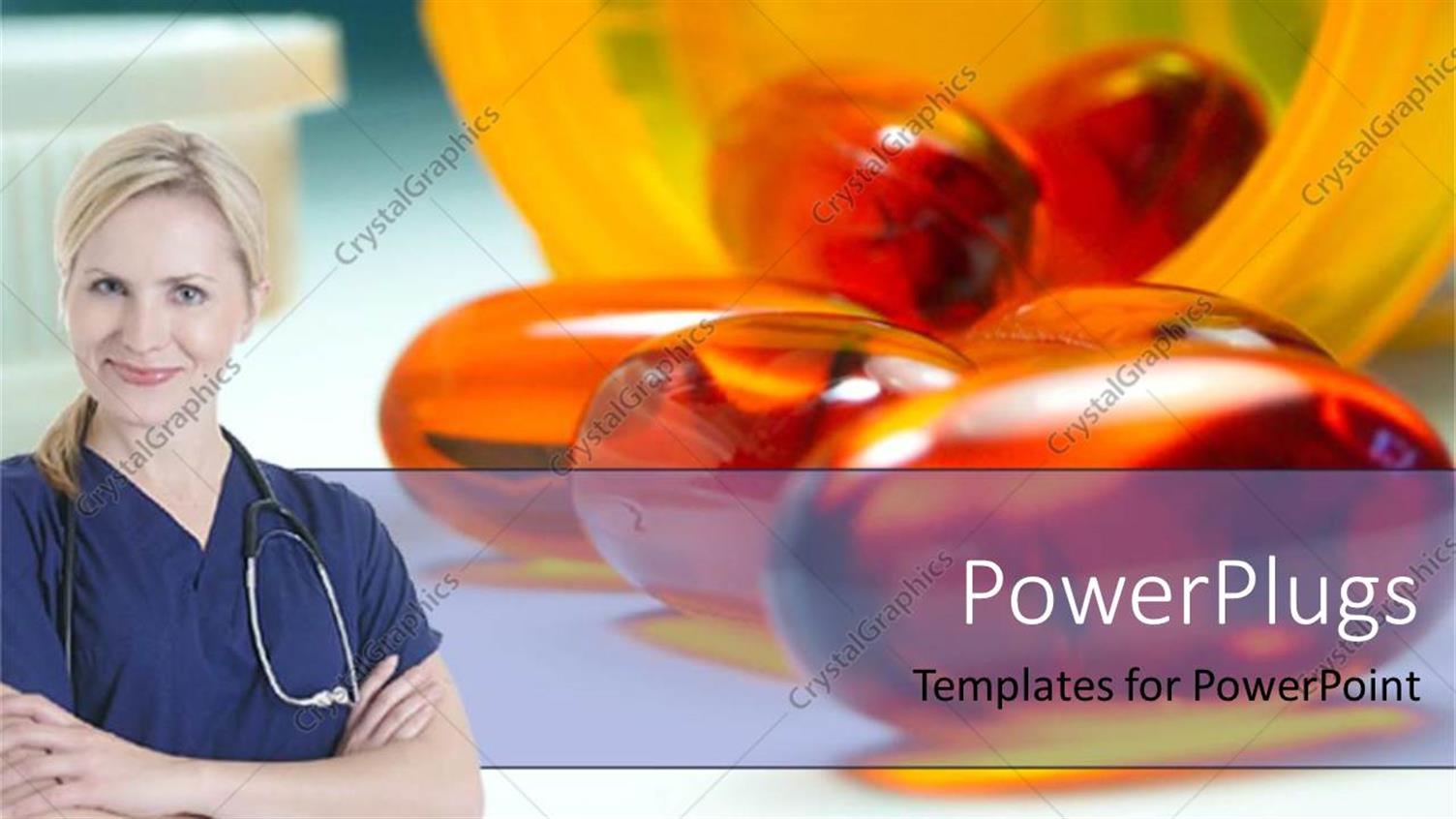 Featuring Smiling Female Nurse with Stethoscope in Front of Background Showing Overturned Pill Bottle with Red Gel Caps