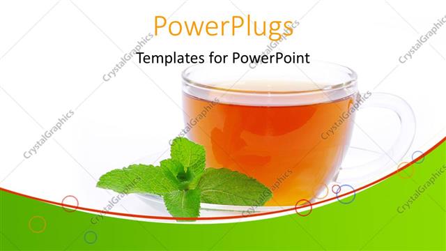  Presentation with mint - Transparent cup filled with tea and mint leaf on white background