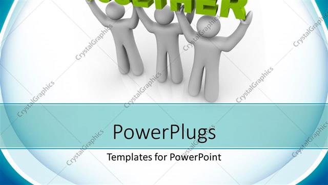  Presentation with three - Teamwork depiciton as team of three men lift 3D word STRONGER TOGETHER