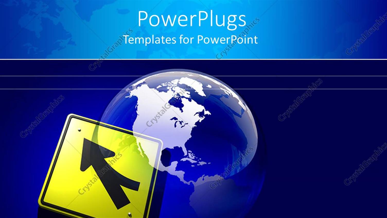 Featuring a Transparent Earth Globe with a Yellow Sign Post