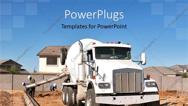  Presentation with truck - A truck with the construction going on