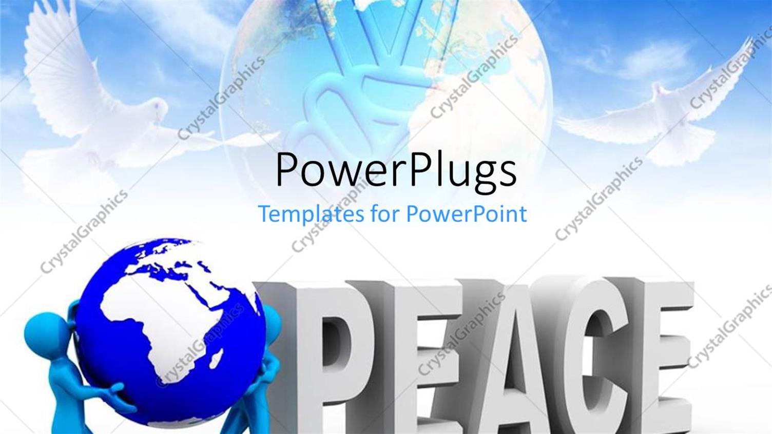 Featuring Two Human Figures Carrying an Earth Globe with a huge PEACE Text