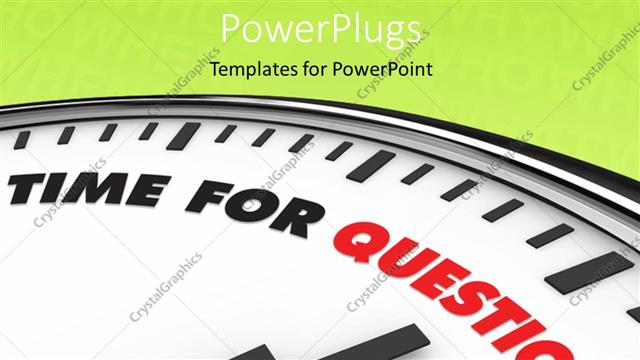  Presentation with time - White Clock with words Time for Questions on its face