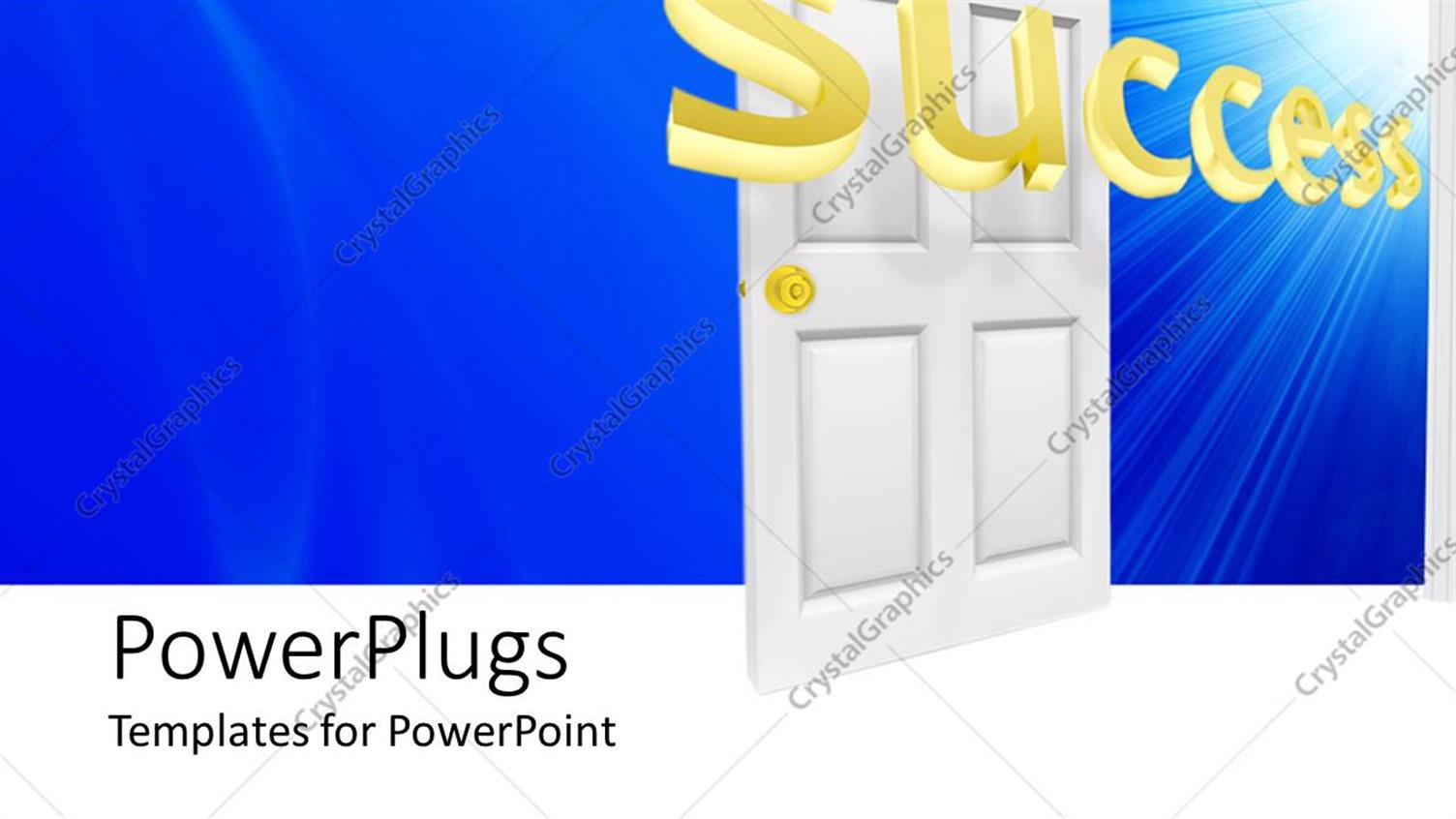 Featuring the Word Success with the Door Open and Bluish Background