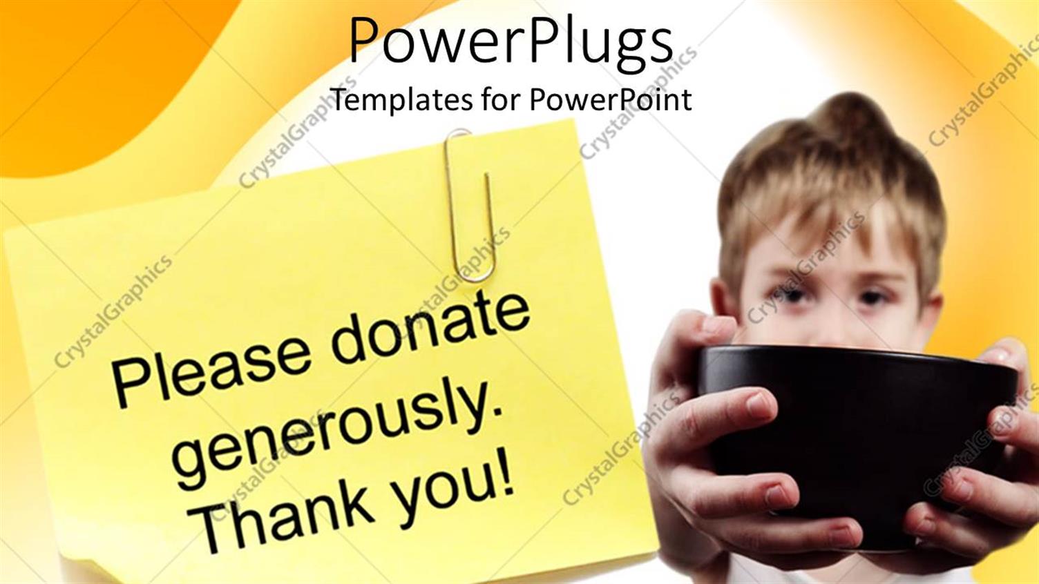 Featuring Yellow Note Paper with Message Please Donate Generously Thank you and Child Holding Black Cup for Charity