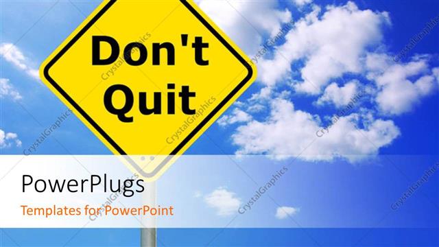  Presentation with quit - A yellow sign board with text that spell out the words 