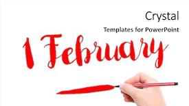  Presentation with february - Beautiful theme featuring 1 february written by hand backdrop and a white colored foreground