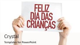  Presentation with childrens day - Audience pleasing PPT theme consisting of 12 days holidays - happy childrens day in portuguese backdrop and a sky blue colored foreground