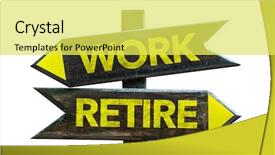 Presentation with 401k - Presentation theme consisting of 401k - work - retire signpost isolated background and a yellow colored foreground
