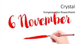  Presentation with november - Cool new slides with 6 november written by hand backdrop and a  colored foreground