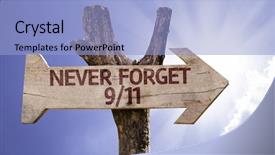  Presentation with forget - Colorful theme enhanced with new york 9 11 - never forget 9 11 wooden backdrop and a light blue colored foreground