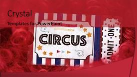  Presentation with circus - Slide deck with simulated circus admission ticket background and a crimson colored foreground