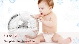  Presentation with snowflakes - Amazing slide deck having adorable baby boy with big glitterball and snowflakes backdrop and a lemonade colored foreground