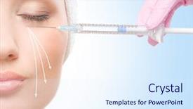  Presentation with injection plastic - Cool new presentation theme with aesthetic clinic - beautiful face and the syringe backdrop and a sky blue colored foreground