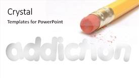  Presentation with addiction - Beautiful presentation theme featuring alert drug - word addiction being erased backdrop and a white colored foreground