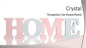  Presentation with home - PPT layouts having alphabet letters plastic - home word concept - text background and a white colored foreground