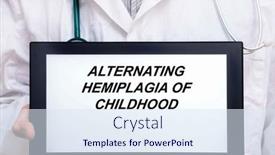  Presentation with childhood - PPT layouts featuring alternating-hemiplagia-of-childhood-doctor background and a sky blue colored foreground