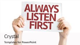  Presentation with first - Amazing slide set having always listen first card isolated backdrop and a sky blue colored foreground