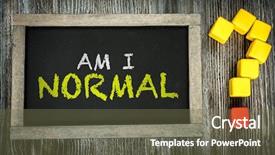  Presentation with normal - Presentation theme featuring am i normal written background and a tawny brown colored foreground