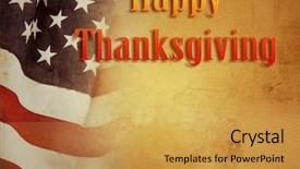  Presentation with happy thanksgiving - Cool new PPT theme with annual day invitation - happy thanksgiving american flag backdrop and a yellow colored foreground