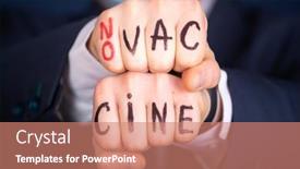  Presentation with vaccination - PPT layouts consisting of anti-vaccination-concept-man-fist background and a coral colored foreground