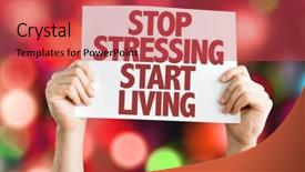  Presentation with start stop continue - Presentation design with anxious times - stop stressing start living placard background and a red colored foreground