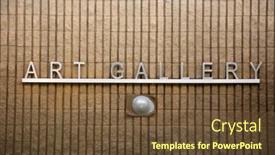 Presentation with art gallery - Slide set consisting of art-gallery-art-gallery-sign background and a tawny brown colored foreground
