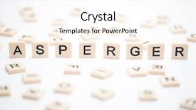  Presentation with letter - Slide deck having aspergers - asperger spelled out in plastic background and a white colored foreground