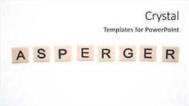  Presentation with letter - Beautiful PPT theme featuring aspergers - asperger spelled out in plastic backdrop and a white colored foreground
