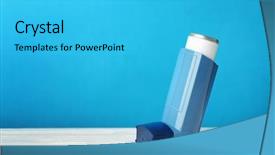  Presentation with inhaler - Audience pleasing theme consisting of asthma inhaler on blue background backdrop and a cyan colored foreground