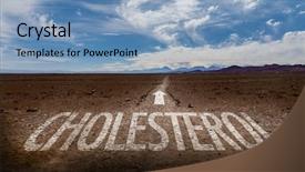  Presentation with atherosclerosis - Colorful PPT theme enhanced with atherosclerosis - cholesterol written on desert road backdrop and a teal colored foreground