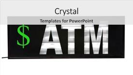  Presentation with atm machine - Beautiful PPT theme featuring atm automatic teller machine sign backdrop and a white colored foreground