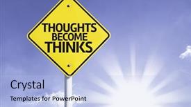  Presentation with thoughts - PPT theme having attitude gratitude - thoughts become thinks road sign background and a light blue colored foreground