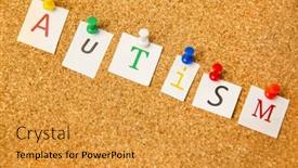  Presentation with stuck - Amazing PPT theme having autism stuck on cork board backdrop and a gold colored foreground