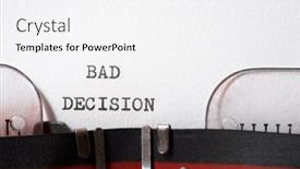  Presentation with decision - Colorful PPT theme enhanced with bad-decision-phrase-written backdrop and a white colored foreground