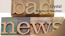  Presentation with bad news - Beautiful presentation theme featuring bad news - isolated words backdrop and a  colored foreground