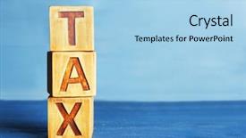  Presentation with tax - Audience pleasing theme consisting of balance due - cubes with word tax backdrop and a light blue colored foreground