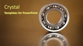  Presentation with bearing - Audience pleasing PPT layouts consisting of ball-bearing on a polished steel surface backdrop and a tawny brown colored foreground