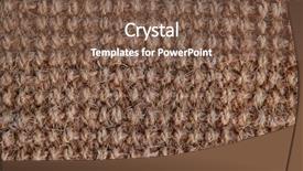  Presentation with woven - Amazing PPT theme having bamboo fiber - woven basket texture backdrop and a tawny brown colored foreground