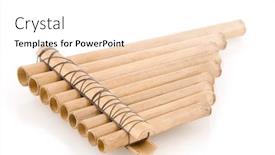  Presentation with bamboo - Cool new slide set with bamboo-panpipes-to-make-music backdrop and a white colored foreground